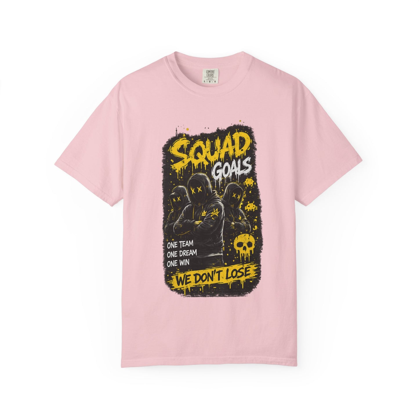 Squad Goals Graphic T-Shirt — 'We Don't Lose' Team Skull Tee