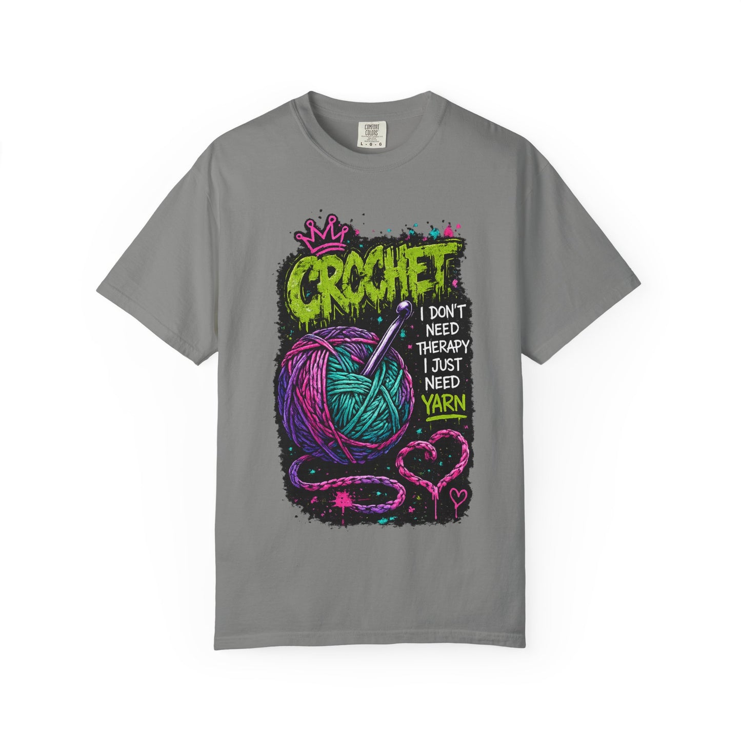 Crochet Yarn T-Shirt — "I Don't Need Therapy I Just Need Yarn" Graphic Tee