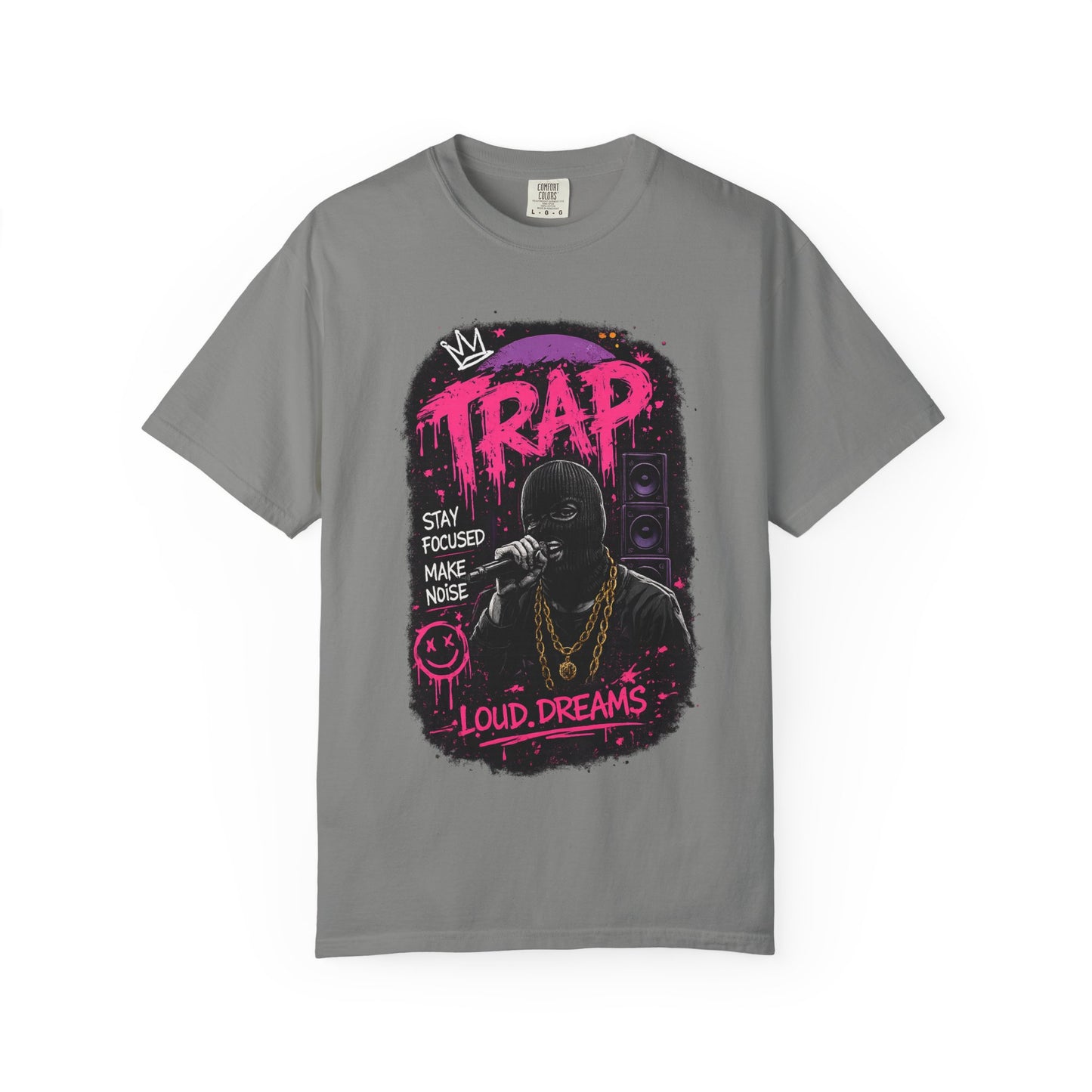 Trap Music T-Shirt — "Stay Focused Make Noise" Loud Dreams Graphic Tee