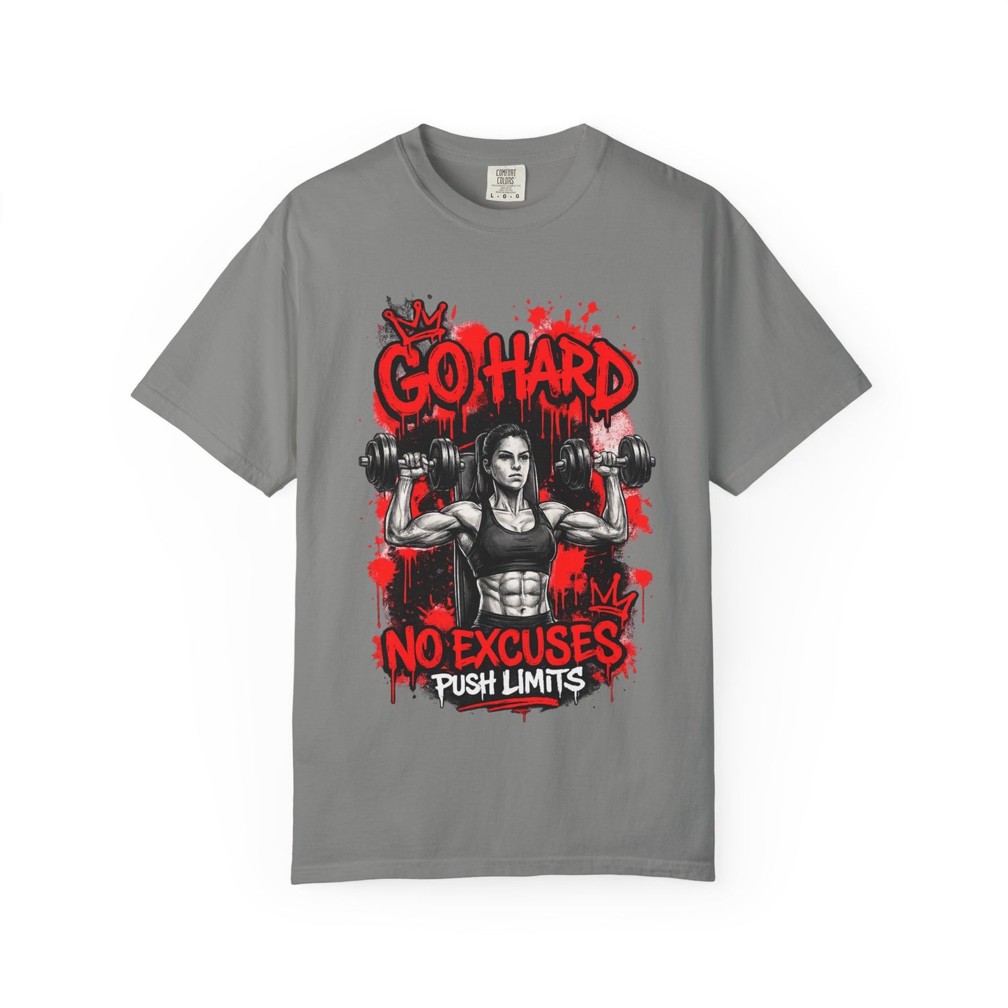 Go Hard No Excuses Fitness T-Shirt
