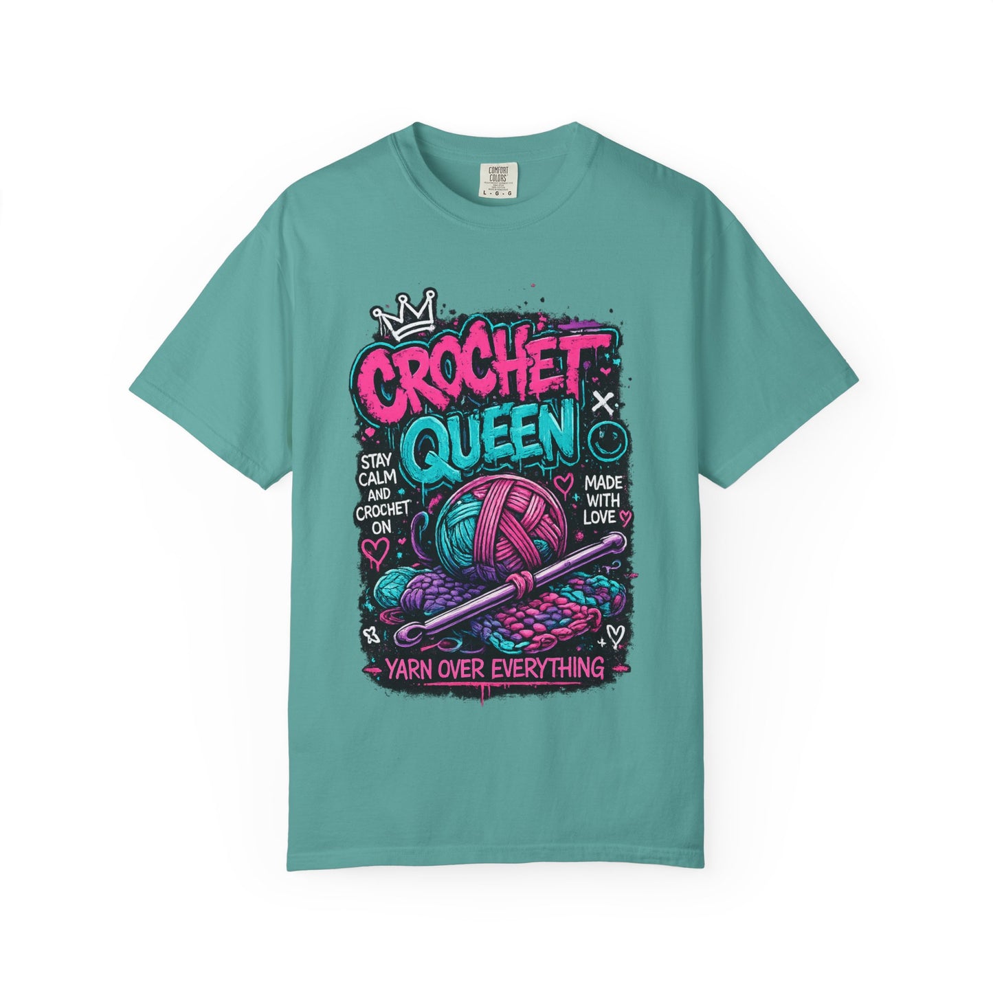Crochet Queen T-Shirt — Yarn Over Everything Graphic Tee for Crafters