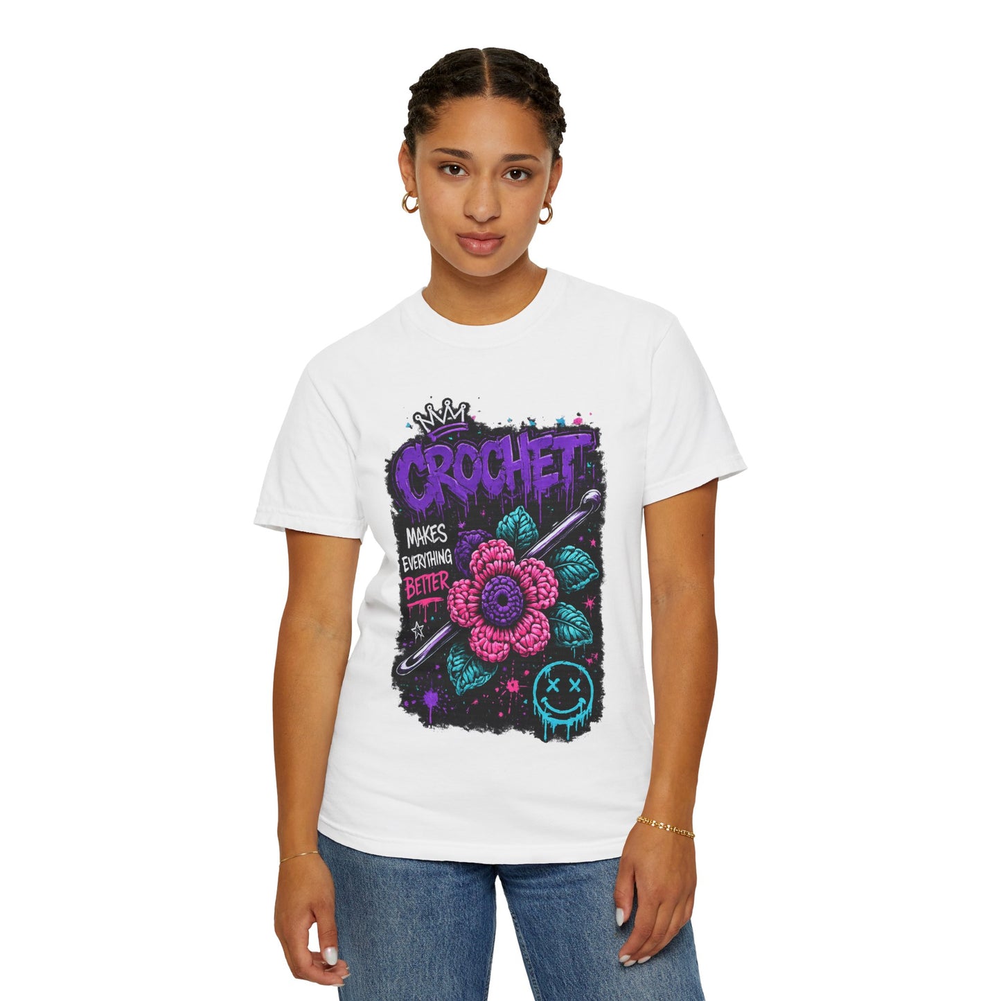 Crochet Makes Everything Better T-Shirt — Floral Crafting Tee for Makers