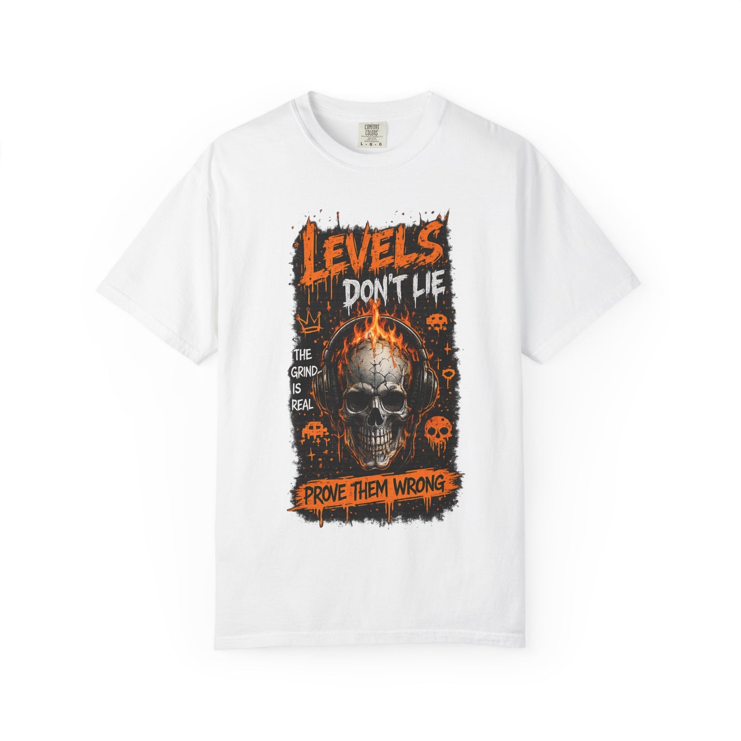 Skull 'Levels Don't Lie — Prove Them Wrong' Gaming T-Shirt
