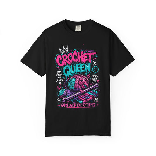 Crochet Queen T-Shirt — Yarn Over Everything Graphic Tee for Crafters