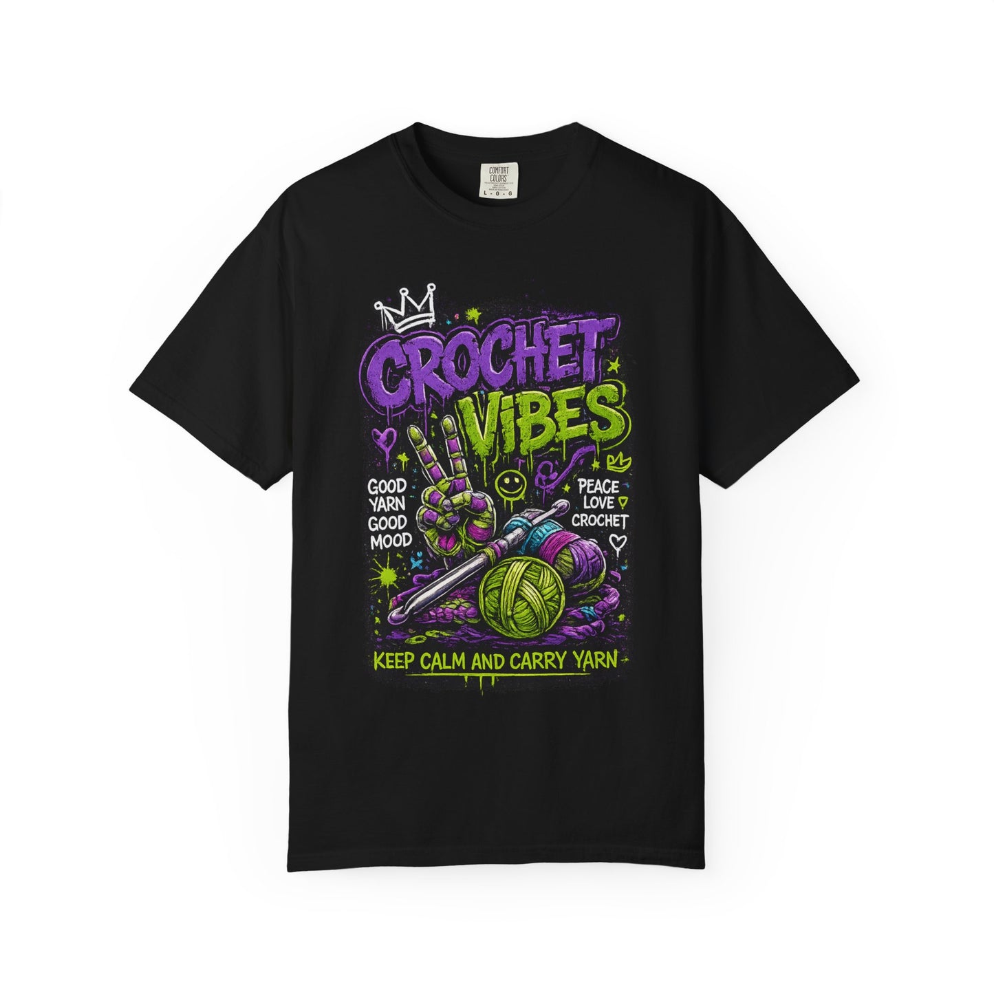Crochet Vibes T-Shirt — Keep Calm and Carry Yarn Graphic Tee