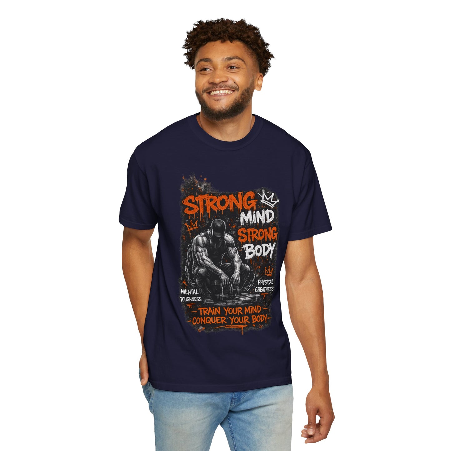 Strong Mind Strong Body T-Shirt – Train Your Mind, Conquer Your Body Gym Tee