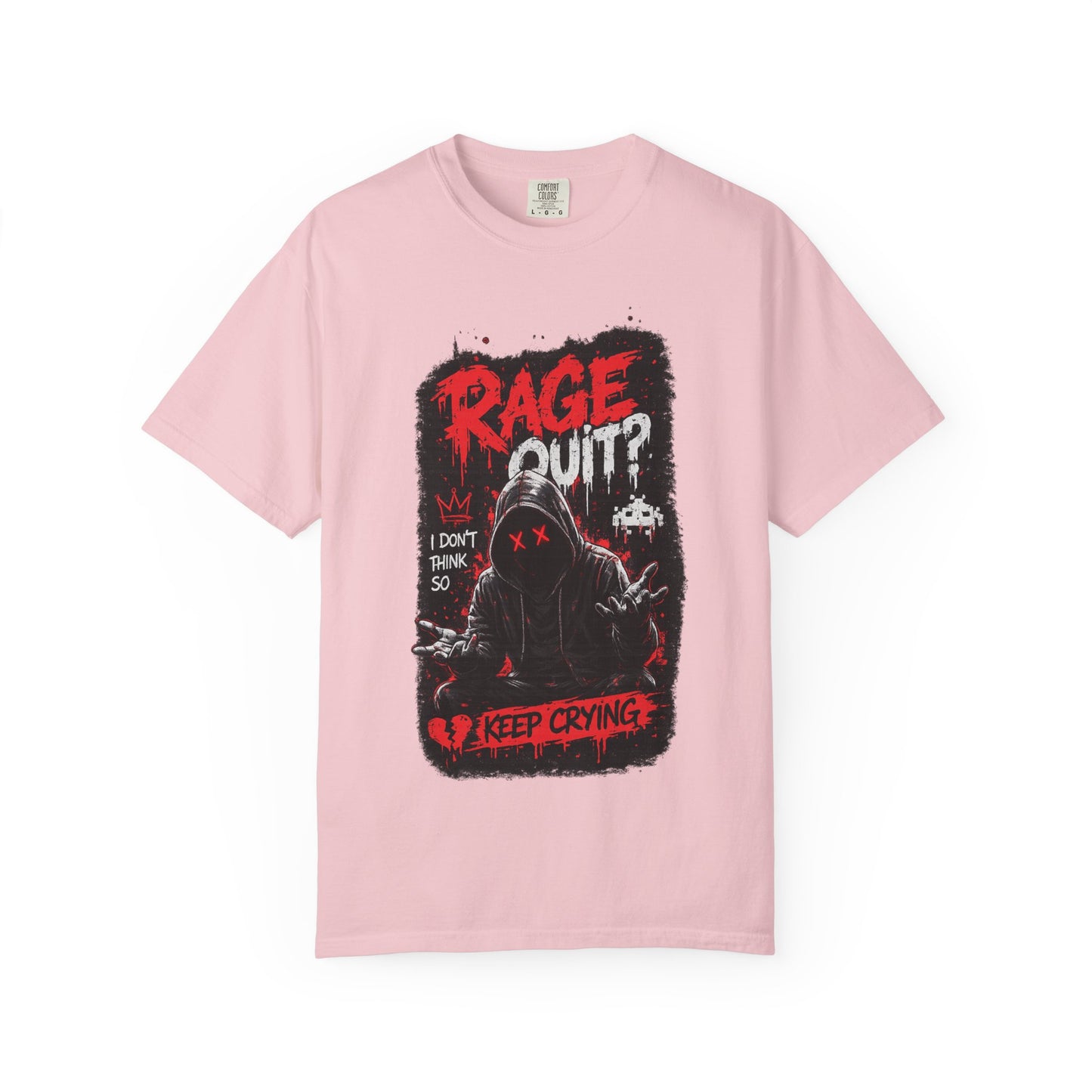 Rage Quit? Keep Crying Graphic T-Shirt