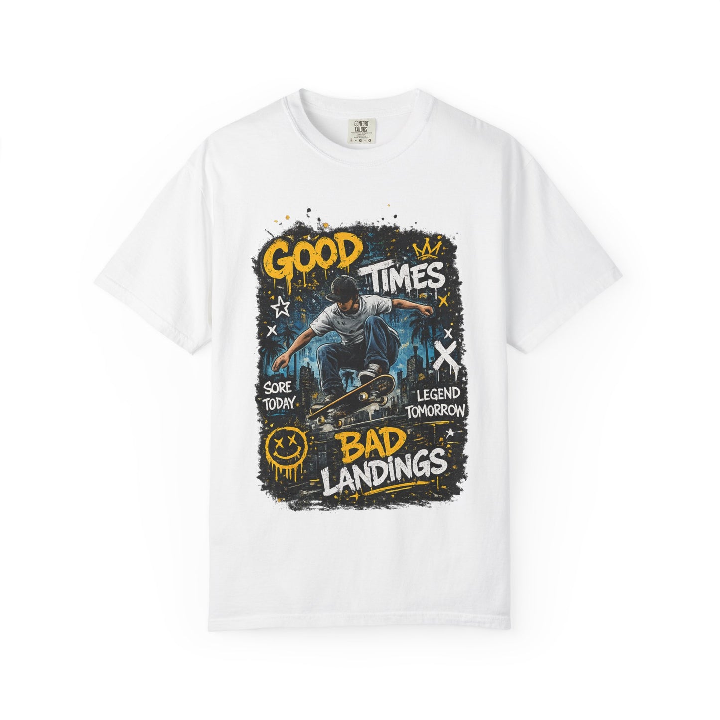 Skateboard T-Shirt — "Good Times, Bad Landings" Graphic Tee
