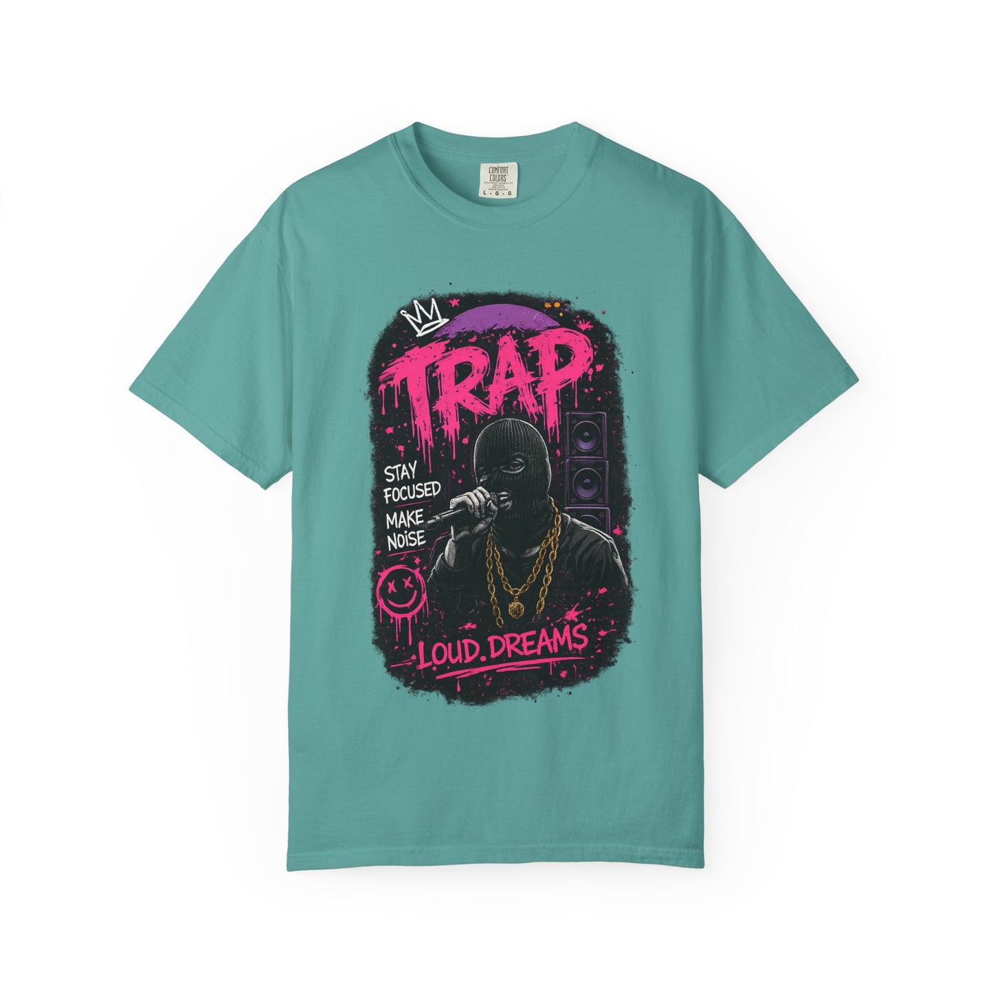 Trap Music T-Shirt — "Stay Focused Make Noise" Loud Dreams Graphic Tee