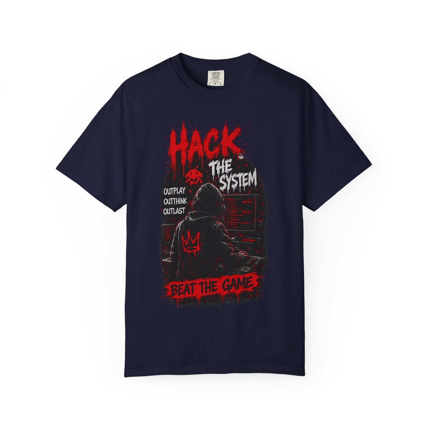 Hack the System T-Shirt — Beat the Game Hacker Graphic Tee