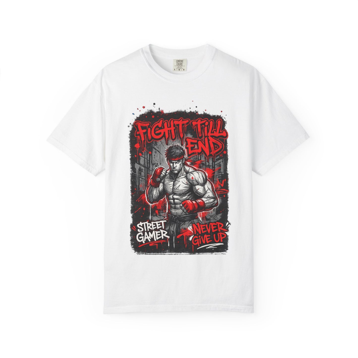 Fight Till End Gamer T-Shirt — 'Street Gamer, Never Give Up' Motivational Tee
