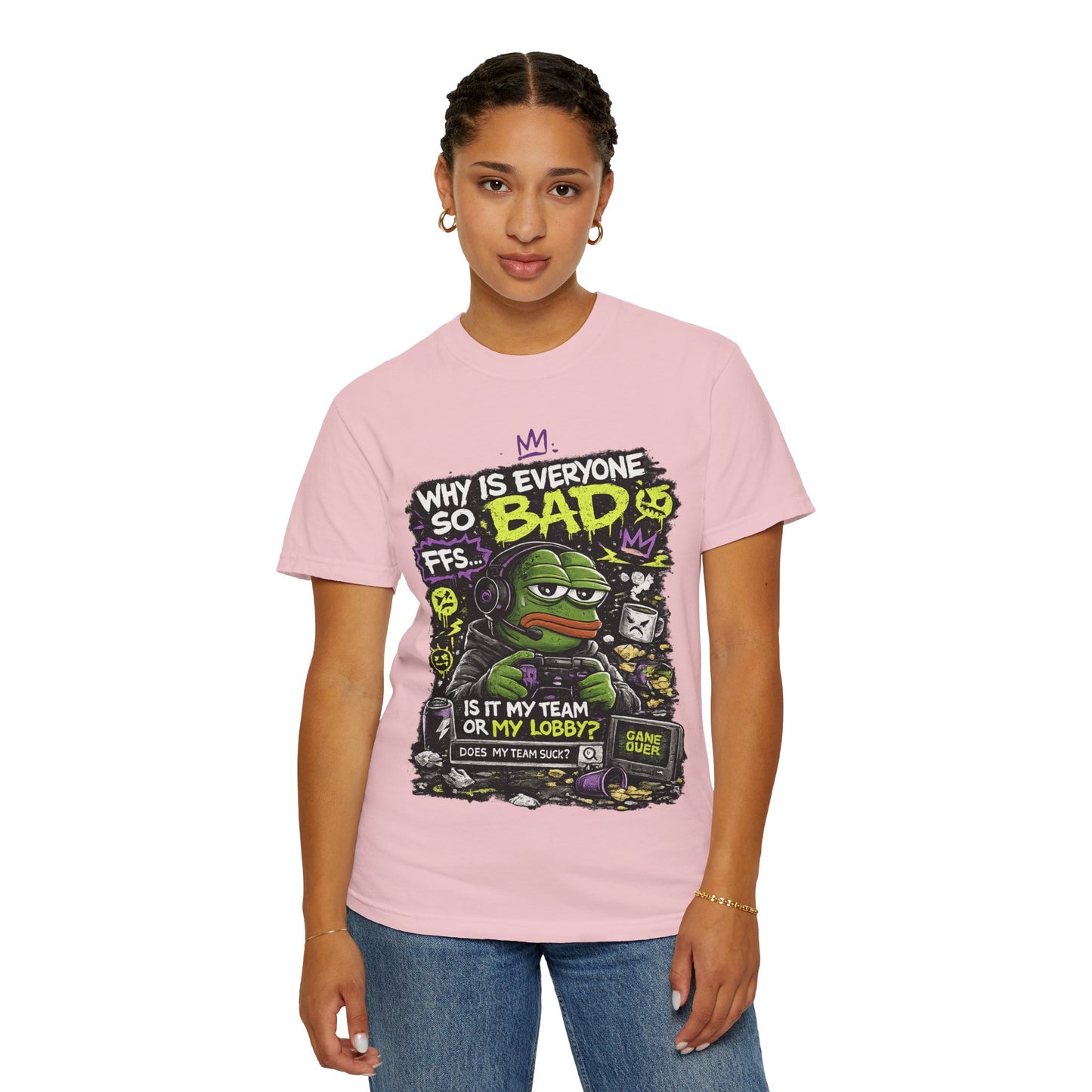 Why Is Everyone So Bad Gaming T-Shirt — Funny meme Gamer Tee
