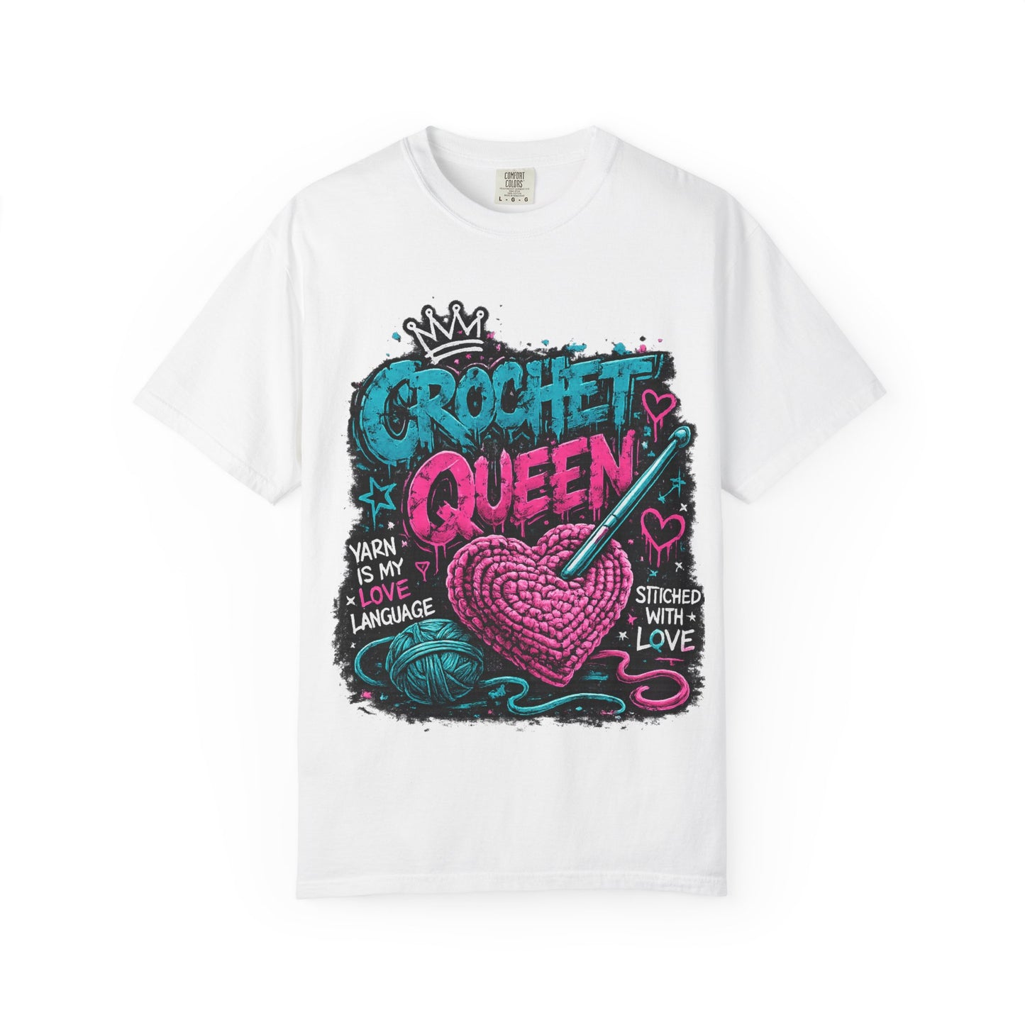Crochet Queen T-Shirt — 'Yarn is My Love Language' Graphic Tee for Crafters