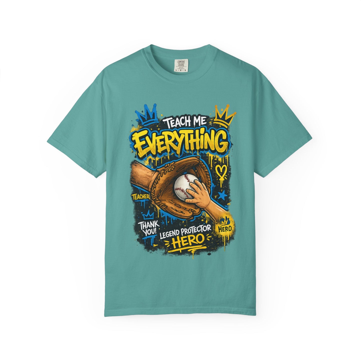 Teach Me Everything baseball glove and ball T-Shirt | Teacher coach appreciation graphic tee