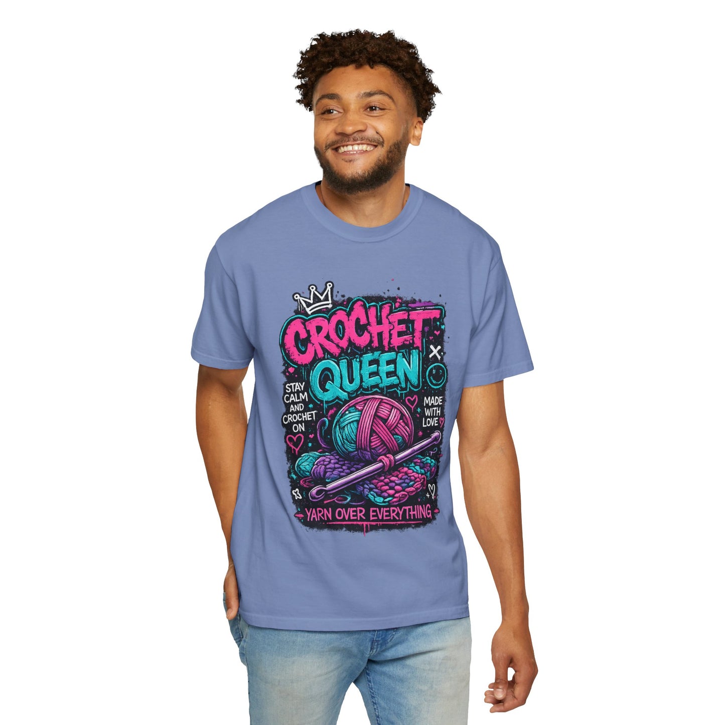 Crochet Queen T-Shirt — Yarn Over Everything Graphic Tee for Crafters