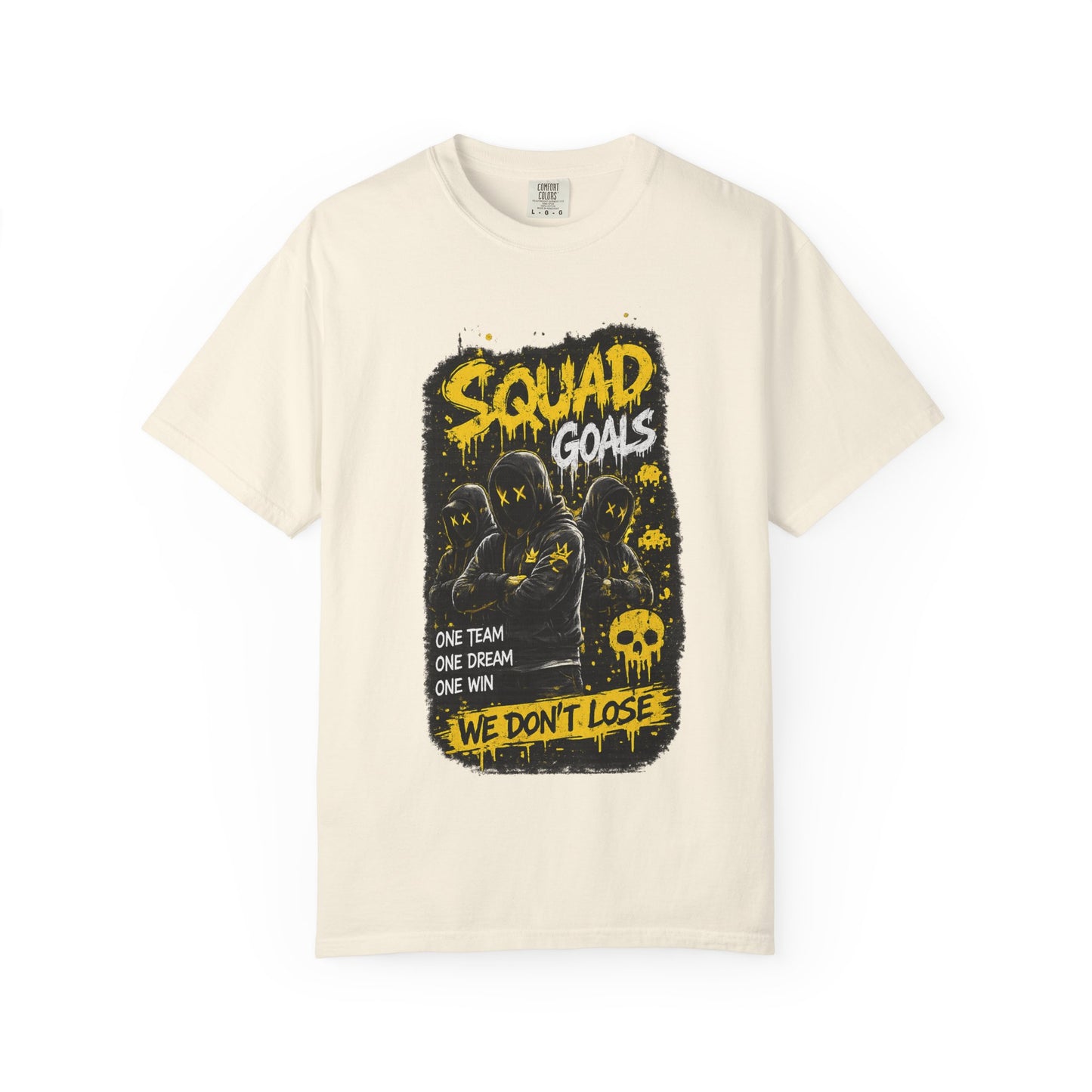 Squad Goals Graphic T-Shirt — 'We Don't Lose' Team Skull Tee
