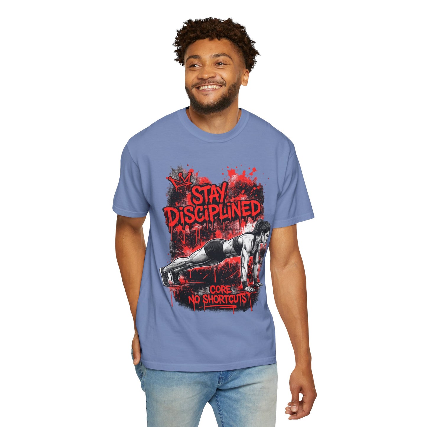 Stay Disciplined Workout T-Shirt — Core No Shortcuts Fitness Tee