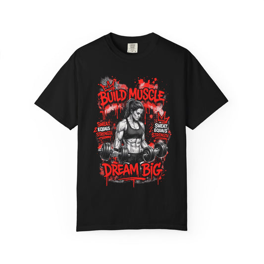 Build Muscle Dream Big T-Shirt — Fitness Motivation Gym Tee