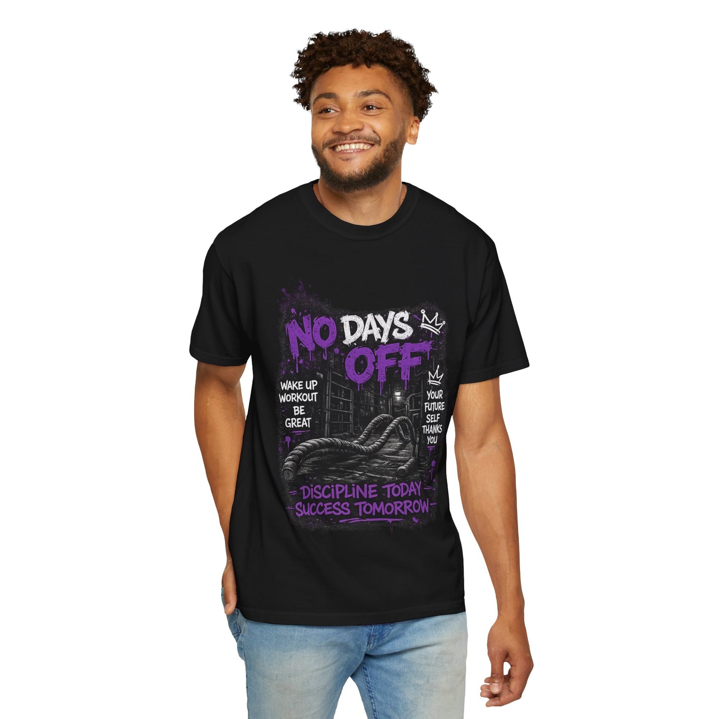 No Days Off T-Shirt — Motivational Workout Tee ("Discipline Today, Success Tomorrow")