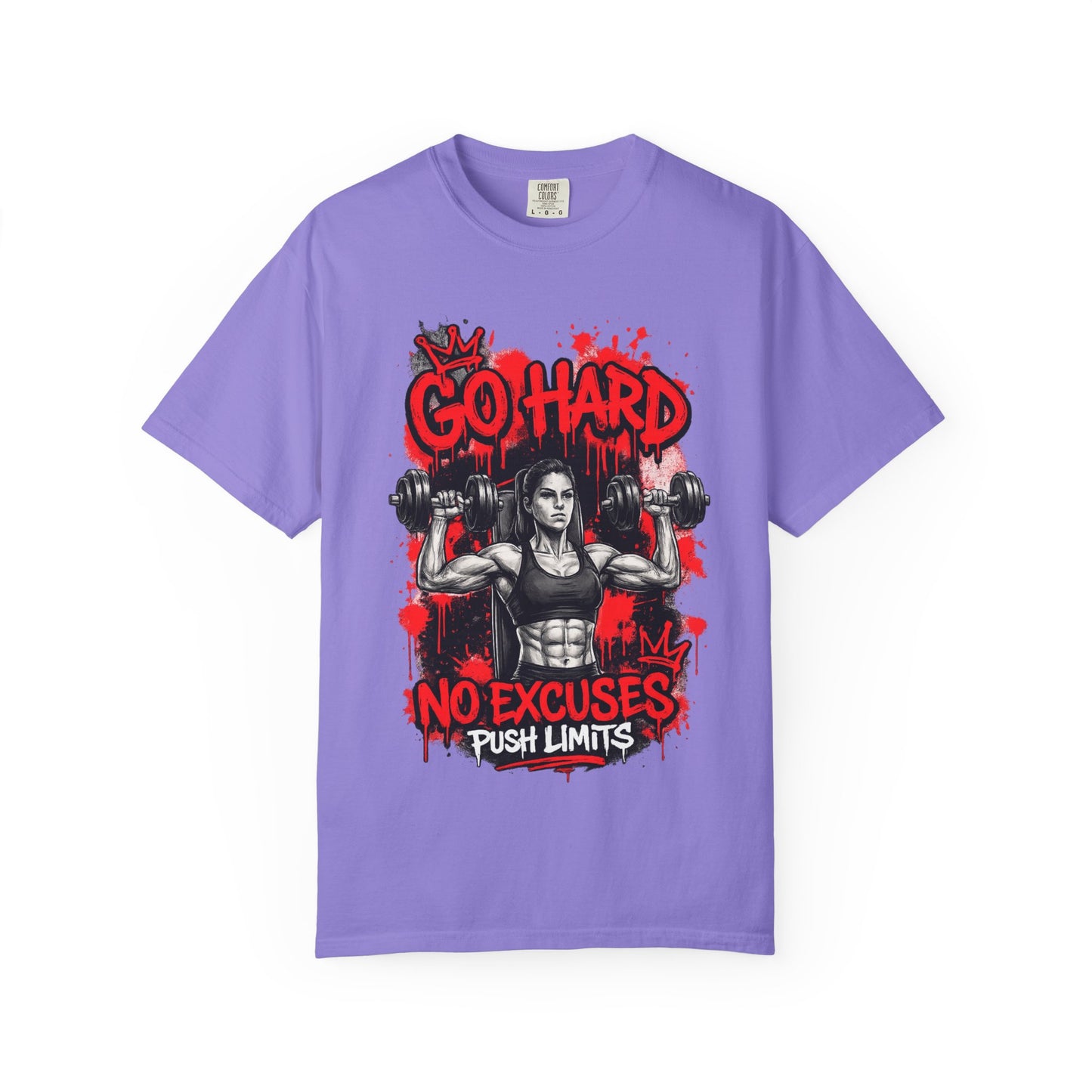Go Hard No Excuses Fitness T-Shirt