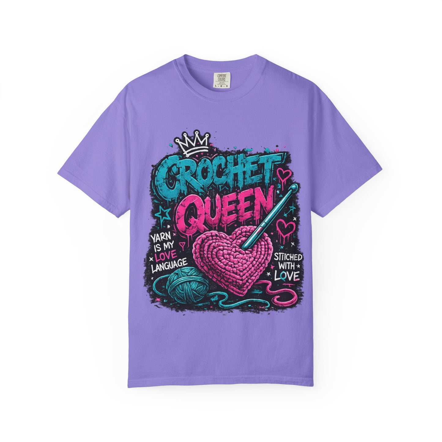 Crochet Queen T-Shirt — 'Yarn is My Love Language' Graphic Tee for Crafters