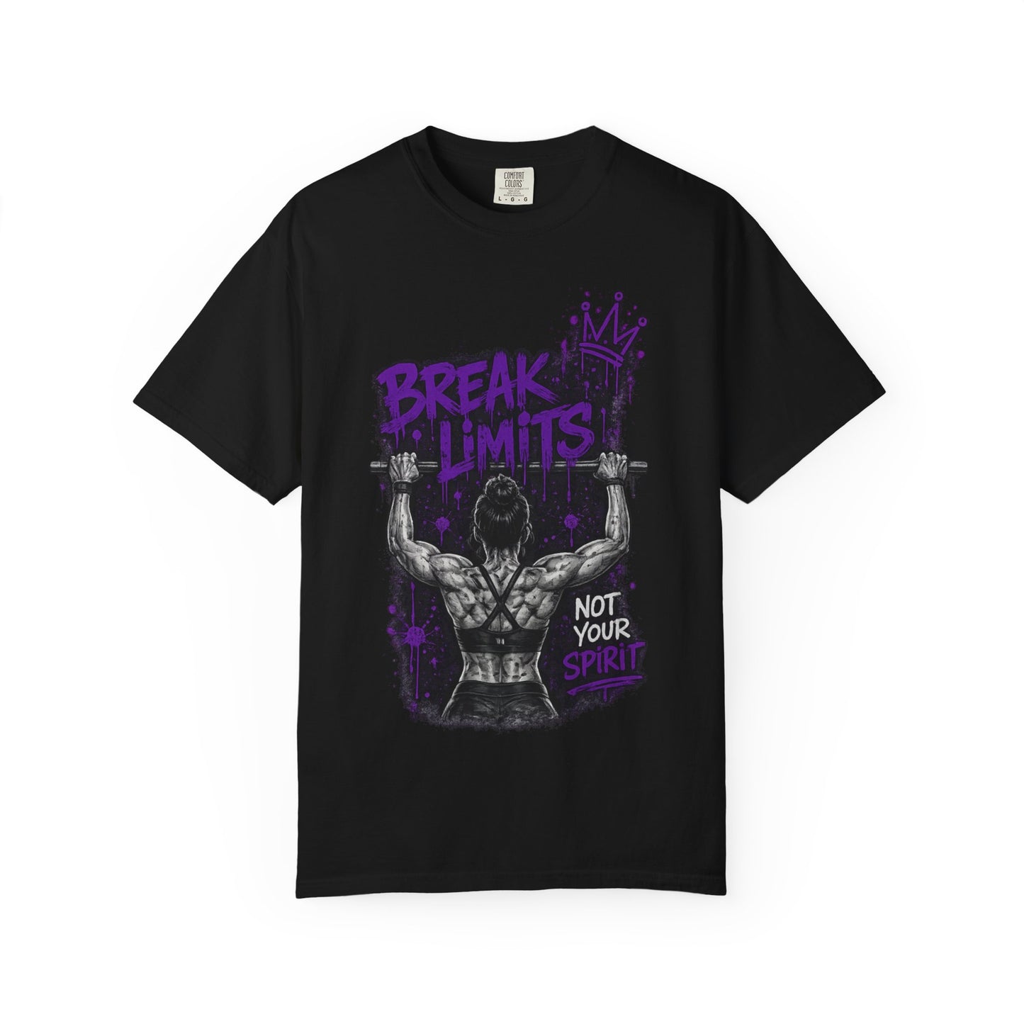 Break Limits Weightlifting T-Shirt – "Not Your Spirit" Gym Tee