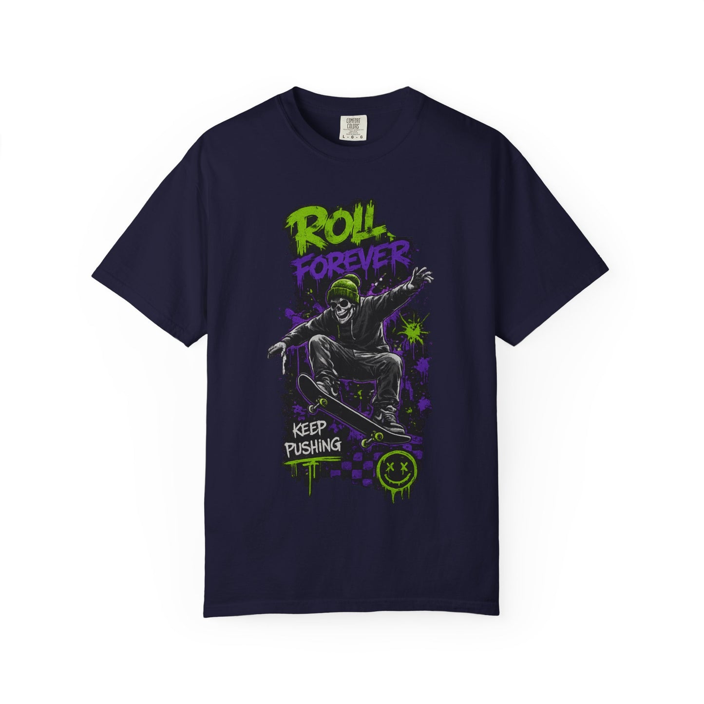 Skateboard T-Shirt — "Roll Forever / Keep Pushing" Graphic Tee