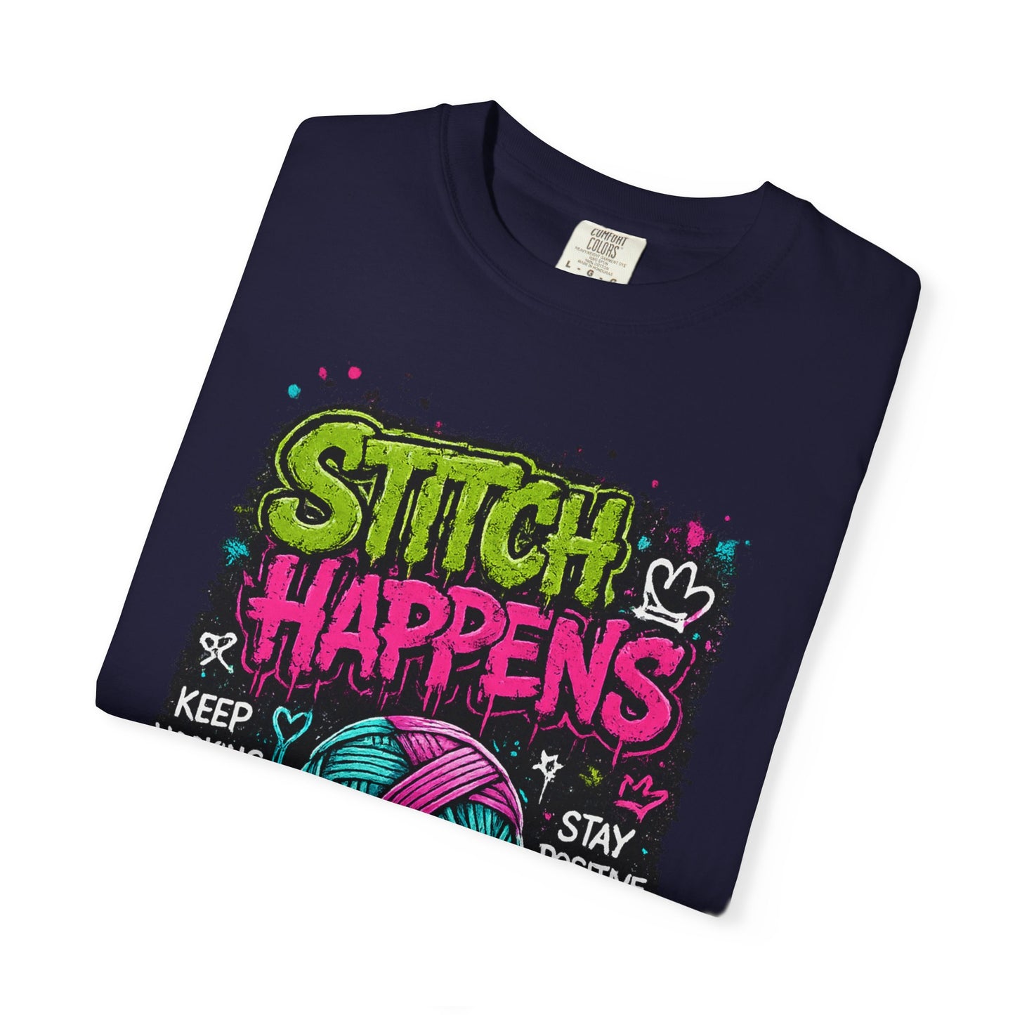Stitch Happens T-Shirt — Funny Knitting & Crochet Graphic Tee