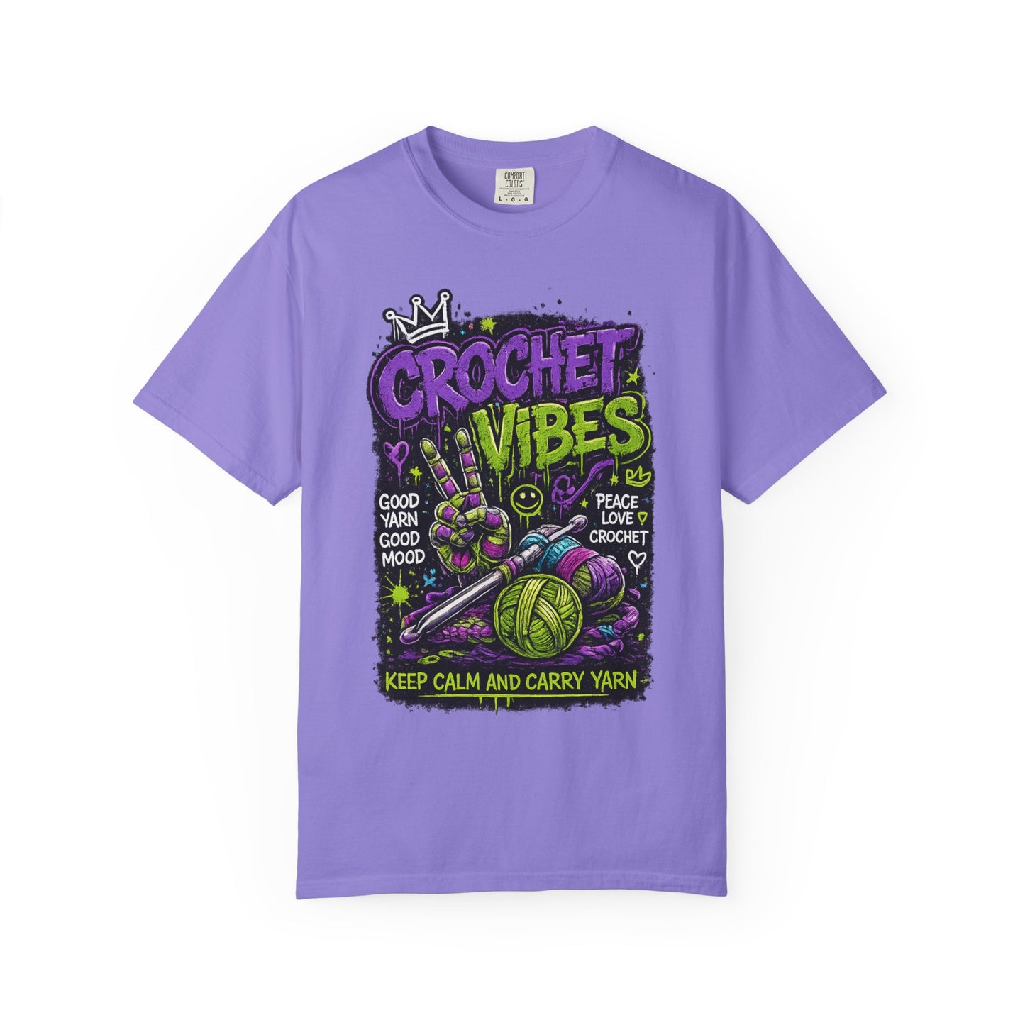 Crochet Vibes T-Shirt — Keep Calm and Carry Yarn Graphic Tee