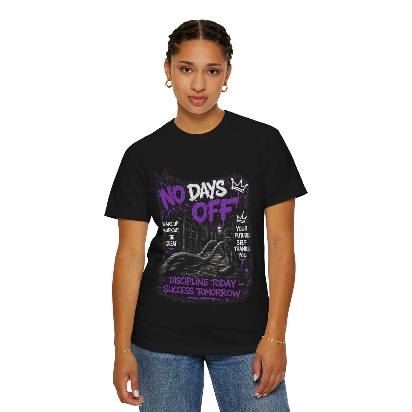 No Days Off T-Shirt — Motivational Workout Tee ("Discipline Today, Success Tomorrow")