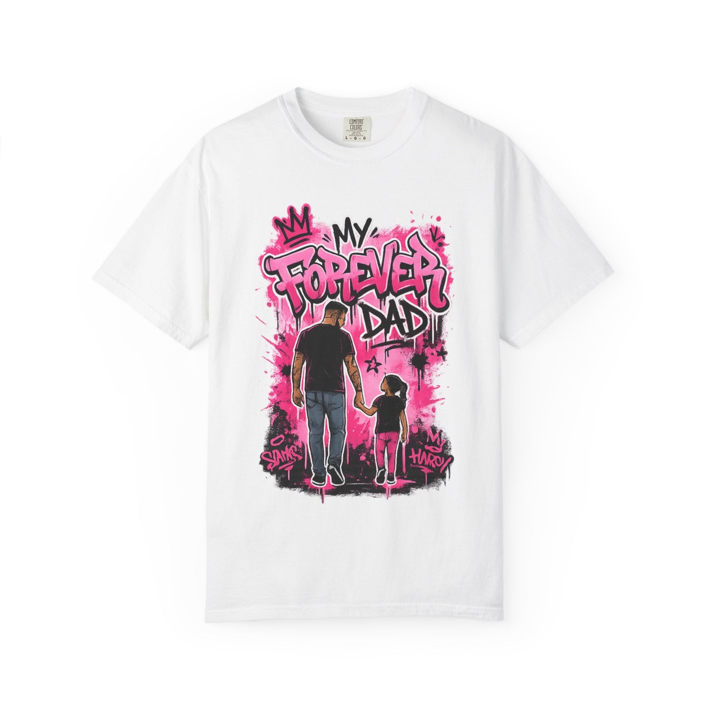 My Forever Dad graffiti father daughter T-Shirt | silhouette, pink spraypaint
