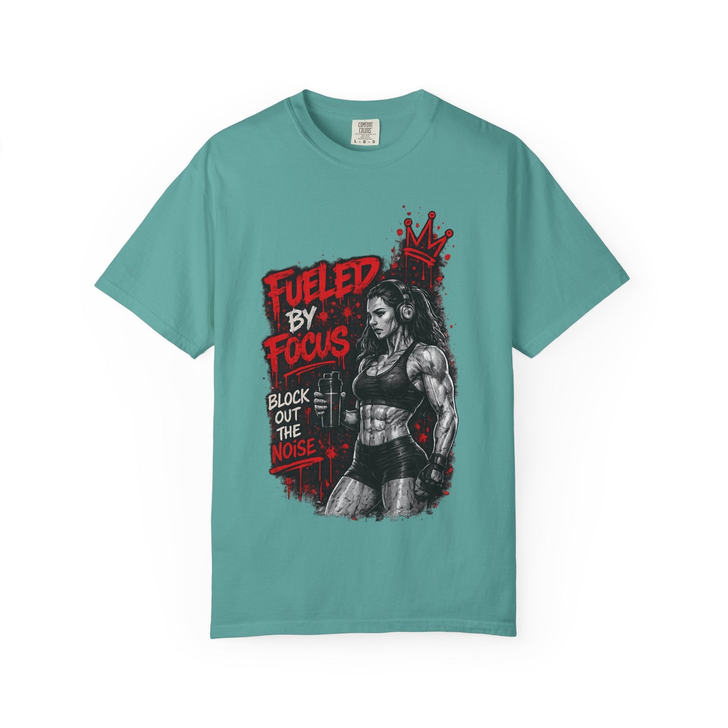 Fueled by Focus T-Shirt — Women’s Fitness Graphic Tee ("Block Out the Noise")