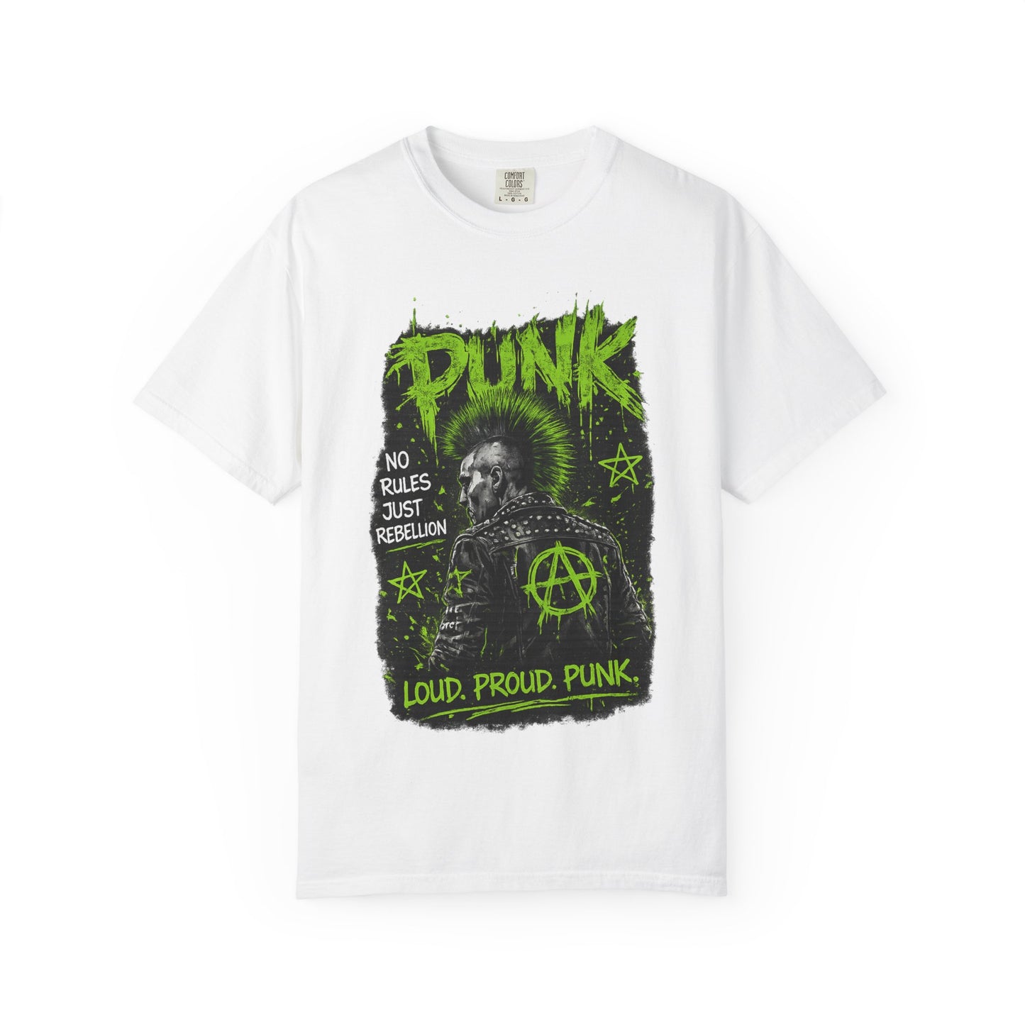 Punk Graphic T-Shirt — "Loud. Proud. Punk." Neon Music Anarchy Tee