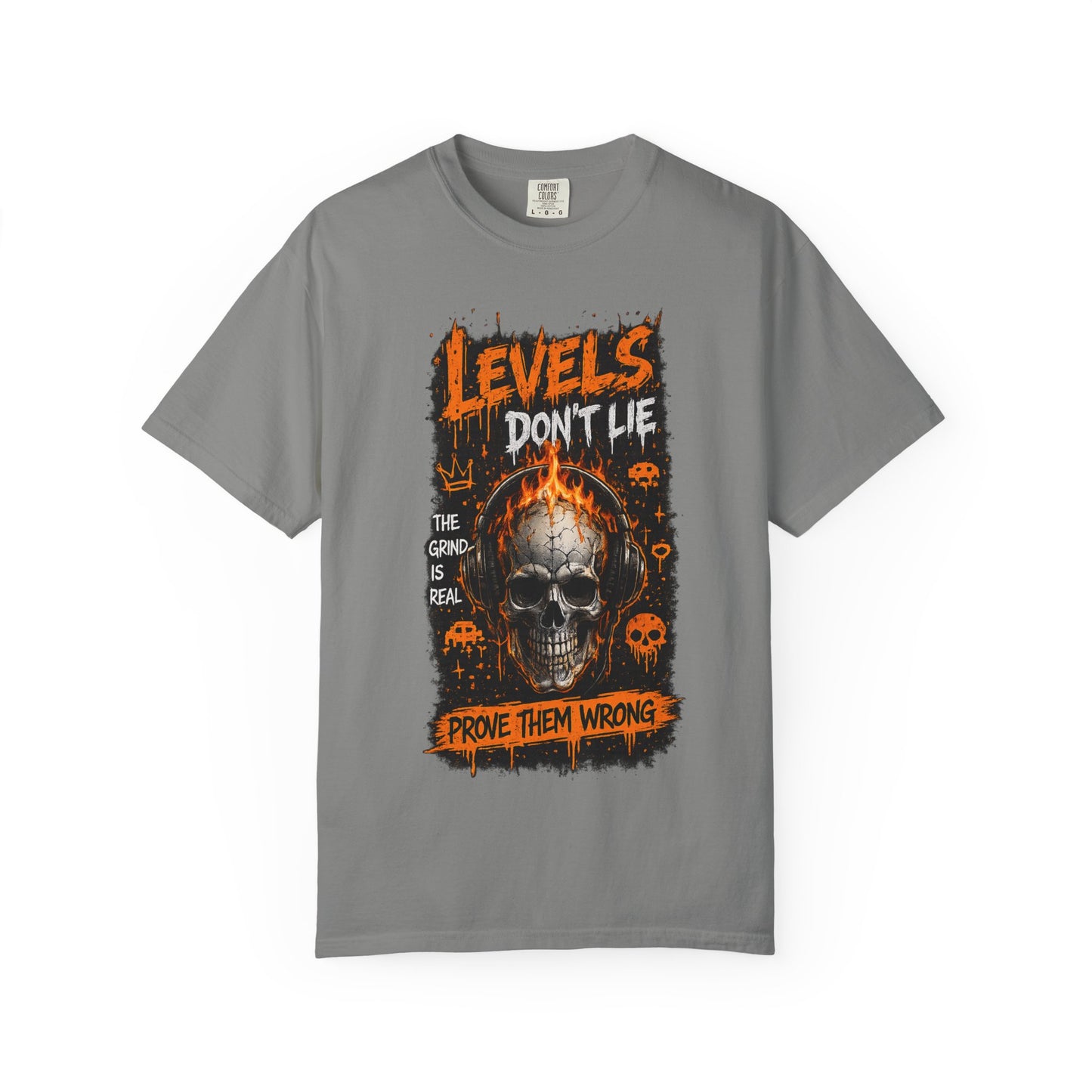 Skull 'Levels Don't Lie — Prove Them Wrong' Gaming T-Shirt