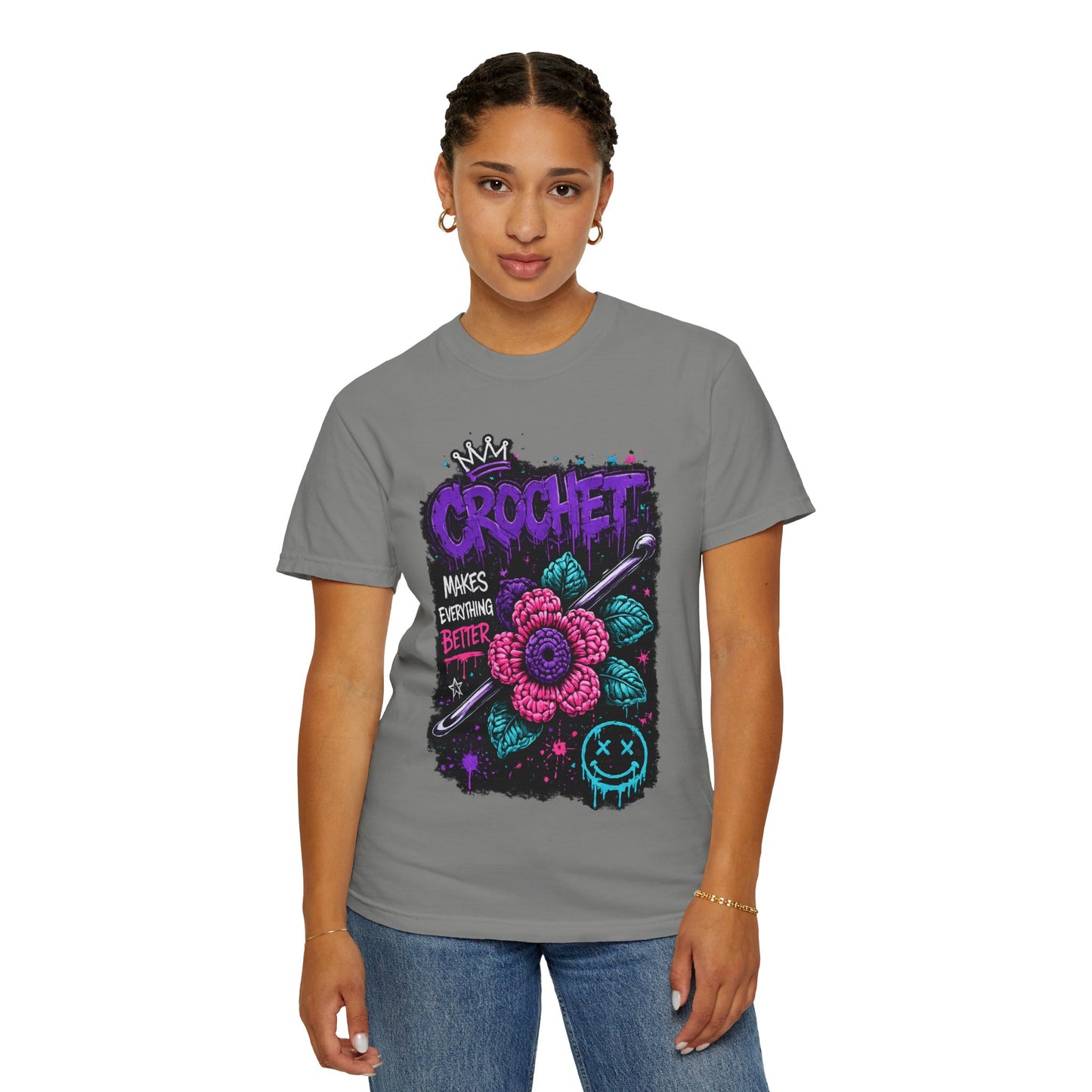 Crochet Makes Everything Better T-Shirt — Floral Crafting Tee for Makers