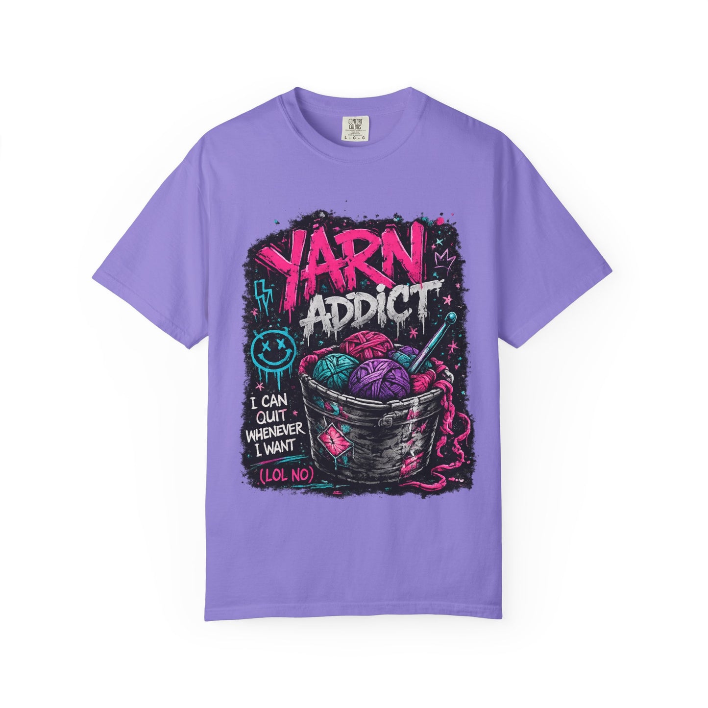 Yarn Addict T-Shirt — Funny Knitting/Crochet Graphic Tee ("I Can Quit Whenever I Want")