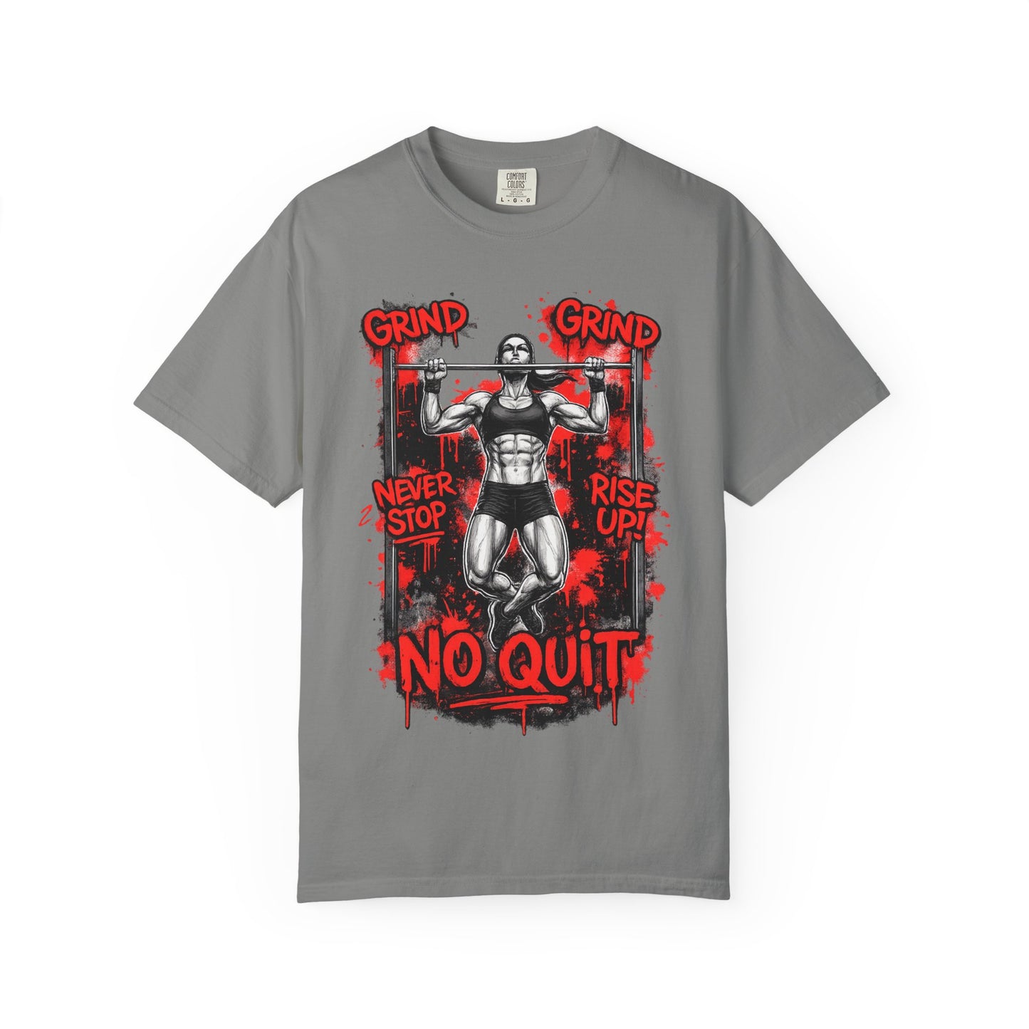 No Quit Gym T-Shirt — 'Grind, Never Stop, Rise Up' Motivational Fitness Tee