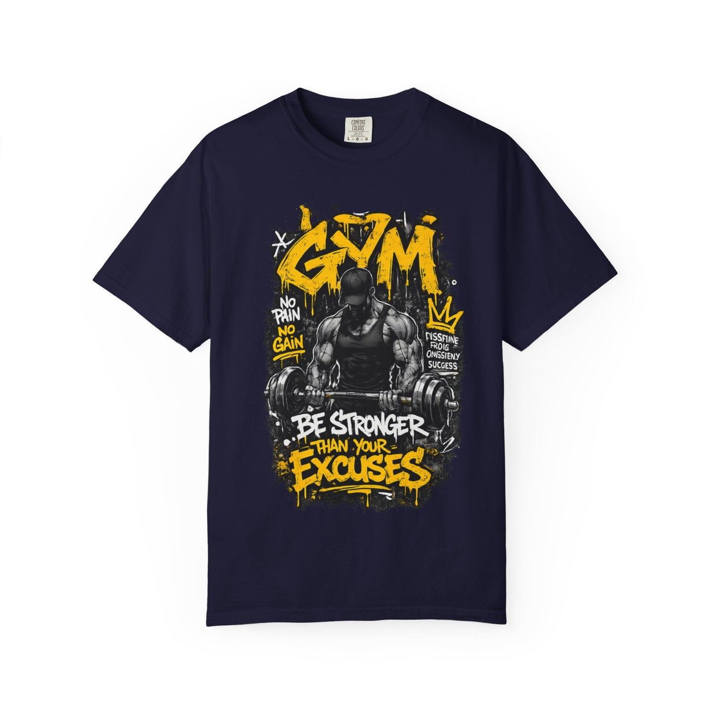 Gym Weightlifting Illustration T-shirt | Be Stronger Than Your Excuses