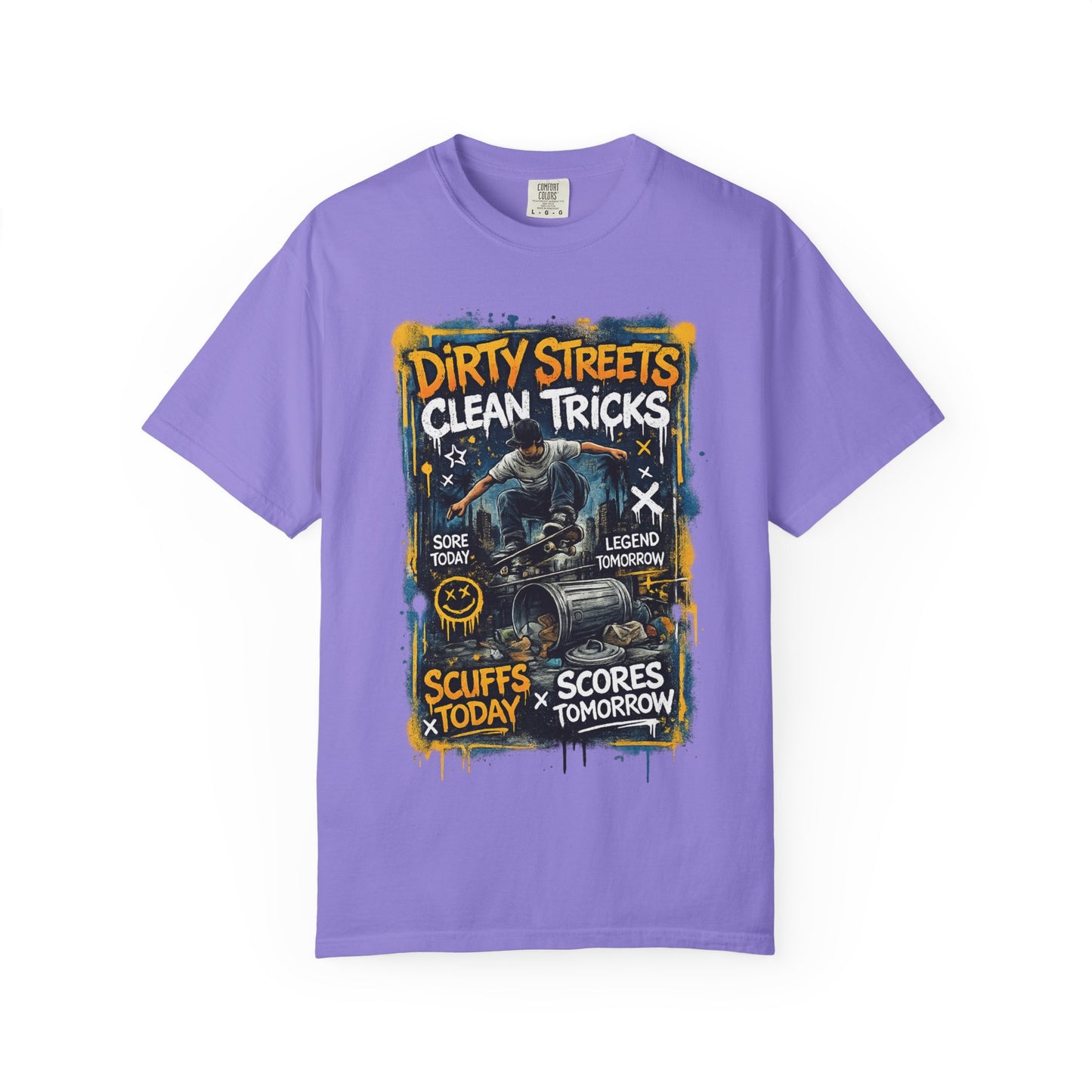 Dirty Streets, Clean Tricks Skate T-Shirt — Scuffs Today, Scores Tomorrow